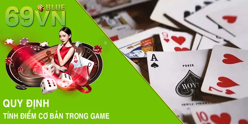 Quy định tính điểm cơ bản trong game