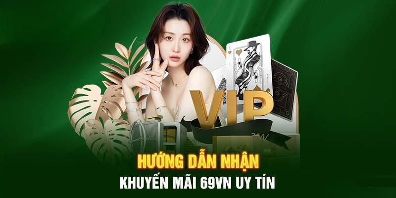 Hướng dẫn tham gia chương trình nhận 169k tại 69VN